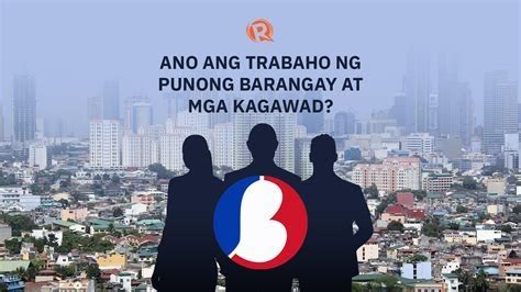 trabaho ng barangay kagawad|Mga tungkulin ng kagawad sa barangay .